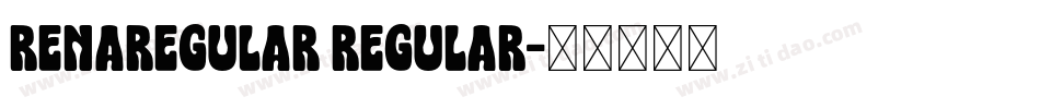 RENAREGULAR Regular字体转换